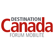Destination Canada – Forum Mobilité – Décembre 2023